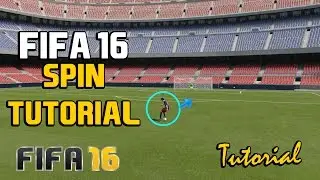 Fifa 16 Dribbling Tutorial: The Spin Skill Move (Blow By Defenders)