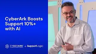 How @CyberarkSoftware Boosted Support Productivity 10%+ with AI | Paul Kozlov on SupportLogic