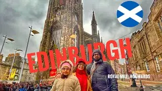 EDINBURGH | SCOTLAND |   CITY TOUR EP - 2 | TRAVEL VLOG