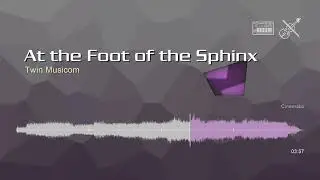 At the Foot of the Sphinx &bull; Twin Musicom | Бесплатная музыка CC BY 4.0