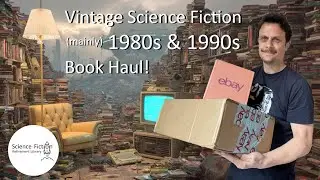 SFRL034: 80s and 90s (Mainly) Vintage Science Fiction Book Haul