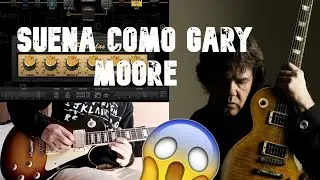 Como Tener El Sonido De Gary Moore En Bias Fx