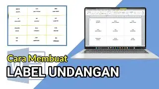 CARA MEMBUAT LABEL UNDANGAN 103 DI MS WORD