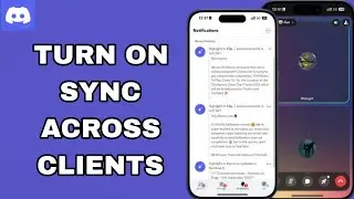 How To Turn On Sync Across Clients On Discord App