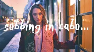 blackbear - sobbing in cabo (Lyrics)