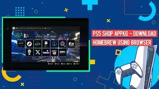PS5 SHOP APPKG - Download Homebrew Using Browser