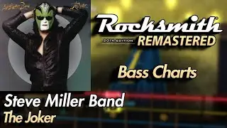 Steve Miller Band - The Joker | Rocksmith&reg; 2014 Edition | Bass Chart