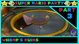 Let's Play Super Mario Party : Whomp's Ruins : Part 3🎮🐲