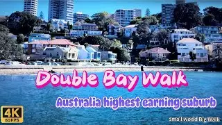 4K  Sydney beach walk: Highest earning suburb in Australia： Double Bay double pay /澳洲收入最高的城區：雙灣區