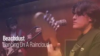Beachdust - Dancing On A Raincloud (Medley)