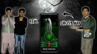 GHOST DETECTOR APP-Real Testing | Trying Haunted App Challenge |Ghost Video|Horror Video|Scary Video