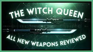 The Witch Queen New Weapons Review // Best weapons in the game?!
