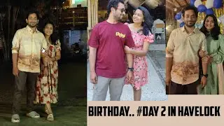 Havelock After Scuba 🤍 Cafes, Kalapathar Beach & Birthday Celebration | Andaman Vlog #couplegola