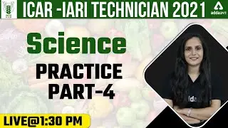 ICAR IARI Technician Recruitment 2021 Science | Practice Session Part#4