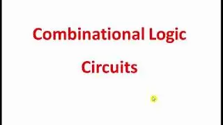 Combinational Logic Circuits Adder and Substractor Circuit