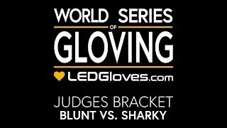 WSOG 2017 JUDGES BRACKET TOP 4: Blunt Vs. Sharky