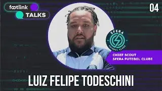 FOOTLINK TALKS #04 | Luiz Felipe Todeschini [Sfera]