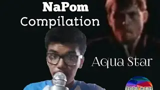 NaPom beatbox compilation|| AQUA STAR||