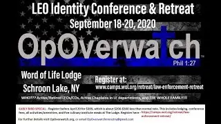 OpOverwatch &ldquo;LEO Retreat&rdquo; and &ldquo;Project LEO Concern&rdquo; Promo