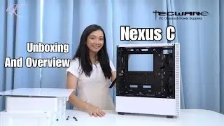 TECWARE WHITE NEXUS C UNBOXING AND OVERVIEW