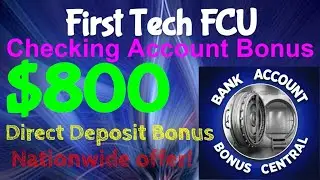 FirstTech FCU $800 Checking, Savings, and Spending Account&nbsp;bonus! Nationwide Offer!