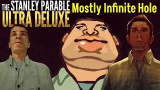 The Infinite Hole - Every Perspective, Reality, Perception and Self | Stanley Parable: Ultra Deluxe