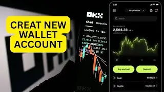 How to Sign Up and Create New OKX Wallet Account 2025?