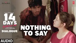 Nothing To Say Dialogue | 14 Days (Girlfriend Intlo) | Ankith K,Vennela K,Shriya | Mark K Robin