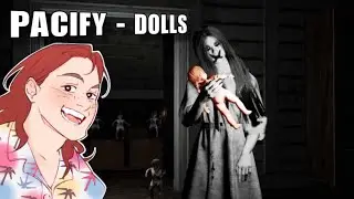 GIVE HER THE DAMN DOLL! [Pacify: Dolls]