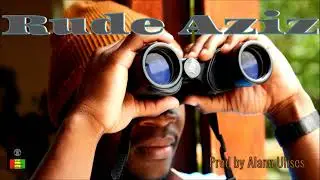 Rude Aziz _ Mako  ( Prod by Alann Ulises )