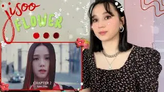 РЕАКЦИЯ на JISOO - ‘꽃(FLOWER)’ M/V