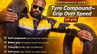 Grip Is Faster Than Speed 😱😳| Tyre Compound Explained | Performance Series | EP 10