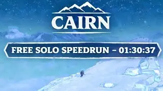 🦐 CAIRN (SPEEDRUN - 01:30:37) (FREE SOLO - 0 FALLS, 0 DEATHS, 0 REWINDS) (OLD WORLD RECORD)