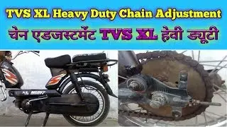 TVS XL Heavy Duty Chain Adjustment | चेन एडजस्टमेंट TVS XL हेवी ड्यूटी