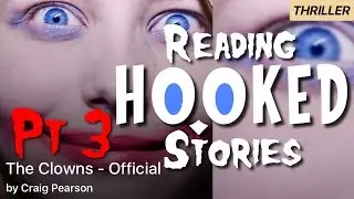 The Clowns (Lauren & Ariel) | Part 3 of 3 | Reading HOOKED Stories