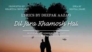 Dil Jara Khamosh Hai | Romantic Song | Late Night Feelings