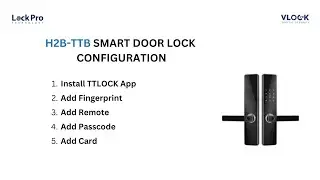 VLOCK H2B SMART DOOR LOCK CONFIGURATION 2023
