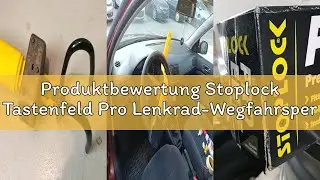 Produktbewertung Stoplock Tastenfeld Pro Lenkrad-Wegfahrsperre HG 149-00 - Diebstahlsicherung f&uuml;r Pk