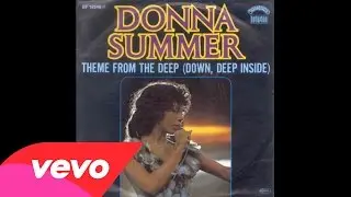 Donna Summer - Down, Deep Inside (Theme from 'The Deep')