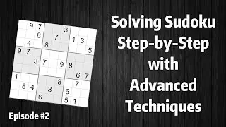 How Advanced Techniques Works in Solving Evil Sudoku - Episode #2