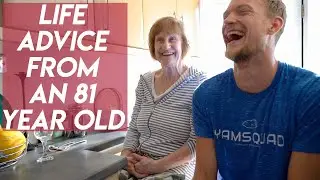 ADVICE FOR LIFE FROM MY 81 YEAR OLD GRANDMOTHER
