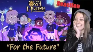 Dare Reacts - The Owl House 3x2 
