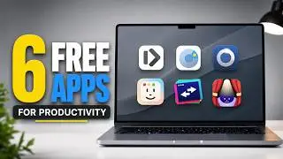 6 Mac Apps For Productivity And Customization!