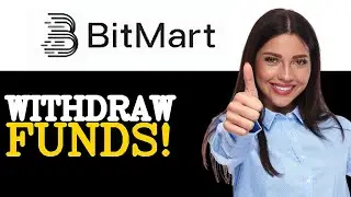 How To Withdraw Funds From BitMart (2025)