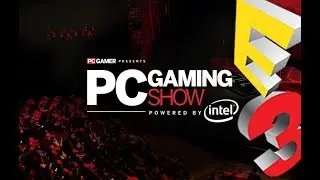 PC Gaming Show - Full E3 2017 Press Conference HD