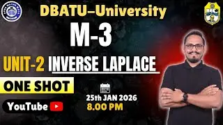 DBATU | M3 | Unit-2 INVERSE LAPLACE | #exam #oneshot