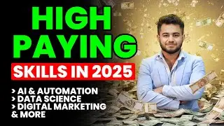 Top High Paying Skills in 2025 | AI, Data Science, Digital Marketing & More