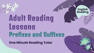 Read Long English Words in Seconds with Prefixes and Suffixes