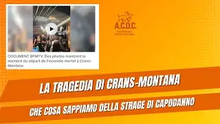 La tragedia di Crans-Montana: cosa sappiamo della strategia di Capodanno 