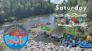 Pinawa Float and Paddle 2020 | Ep 54 | Saturday with the Stuarts